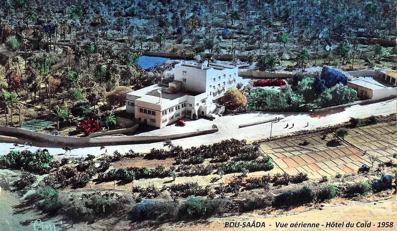 Bou-Saada - Hotel du Caid - Vue aerienne - 1958.jpg
